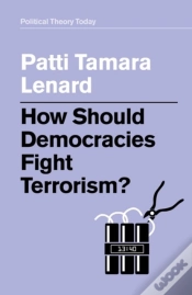 Capa do artigo How Should Democracies Fight Terrorism?