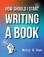 How Should I Start Writing A Book - Preview