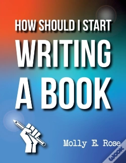 Capa do artigo How Should I Start Writing A Book