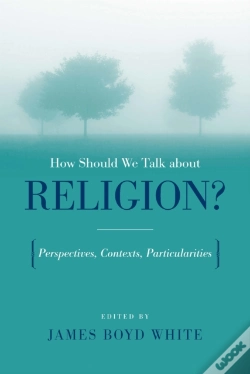 Capa do artigo How Should We Talk About Religion?