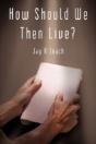 How Should We Then Live? - Preview
