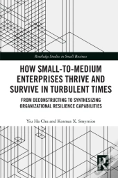 How Small-To-Medium Enterprises Thrive And Survive In Turbulent Times