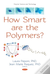 How Smart Are The Polymers?