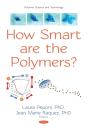 How Smart Are The Polymers? - Preview