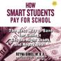 How Smart Students Pay For School, 2nd Edition - Preview