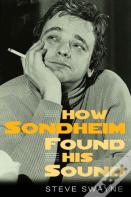 How Sondheim Found His Sound