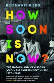 How Soon Is Now?