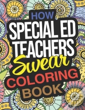 Capa do artigo How Special Ed Teachers Swear Coloring Book