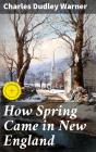 How Spring Came In New England - Preview