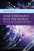 How Standards Rule The World