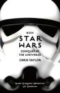How Star Wars Conquered The Universe - Preview