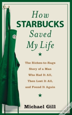 Capa do artigo How Starbucks Saved My Life