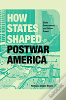 How States Shaped Postwar America