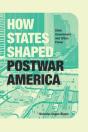 How States Shaped Postwar America - Preview