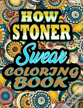 How Stoner Swear Coloring Book