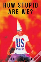 Capa do artigo How Stupid Are We?