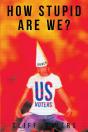 How Stupid Are We? - Preview