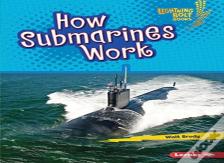 How Submarines Work