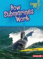 How Submarines Work - Preview