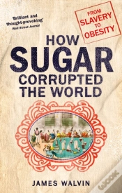 Capa do artigo How Sugar Corrupted The World