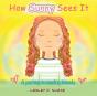 How Sunny Sees It - Preview