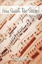 How Sweet The Sound: A Memoir - Preview
