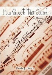 Capa do artigo How Sweet The Sound: A Memoir