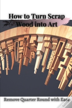 Capa do artigo How TãÂ¾ Turn Scrap Wood Into Art
