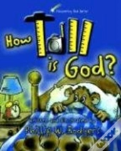 How Tall Is God?