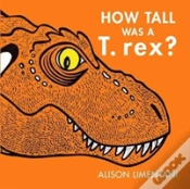Capa do artigo How Tall Was A T-Rex?