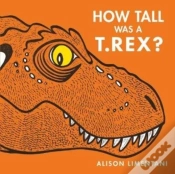 Capa do artigo How Tall Was A T. Rex?
