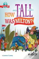 How Tall Was Milton?