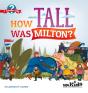 How Tall Was Milton? - Preview