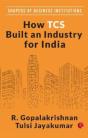 How Tcs Built An Industry For India - Preview