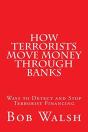 How Terrorists Move Money Through Banks - Preview