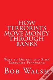 Capa do artigo How Terrorists Move Money Through Banks