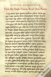 How The Anglo-Saxons Read Their Poems