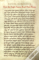 How The Anglo-Saxons Read Their Poems