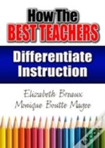 How The Best Teachers Differentiate Instruction