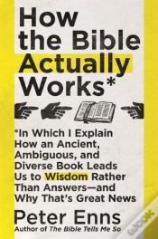 Capa do artigo How The Bible Actually Works