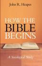 How The Bible Begins - Preview