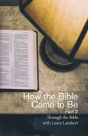 How The Bible Came To Be - Preview