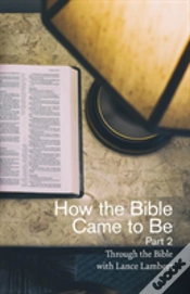 Capa do artigo How The Bible Came To Be