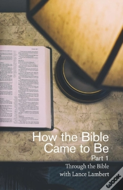 Capa do artigo How The Bible Came To Be