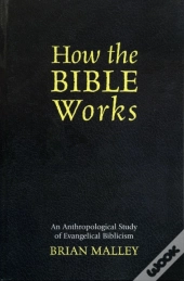 How The Bible Works