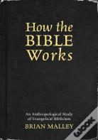 How The Bible Works