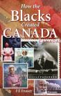How The Blacks Created Canada - Preview