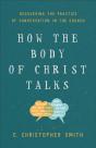 How The Body Of Christ Talks - Preview