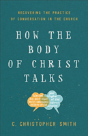 How The Body Of Christ Talks - Preview