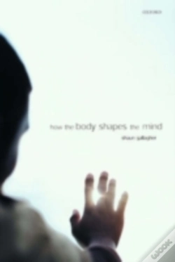 Capa do artigo How The Body Shapes The Mind